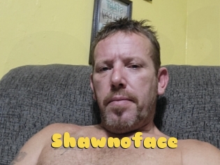 Shawnoface