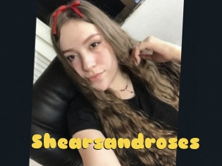 Shearsandroses