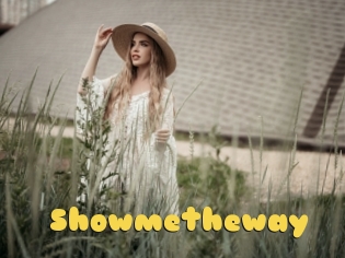 Showmetheway