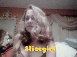 Slicegirl