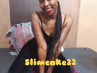 Slimcake22