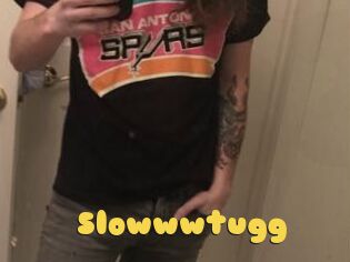 Slowwwtugg