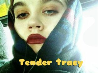 Tender_tracy