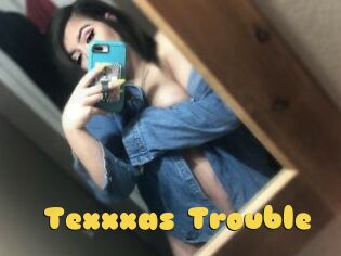 Texxxas_Trouble