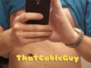 ThatCableGuy