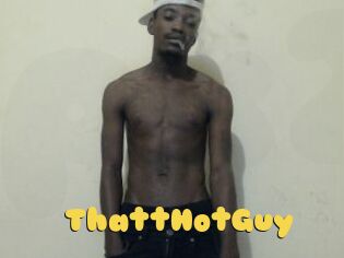ThattHotGuy