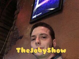 TheJobyShow