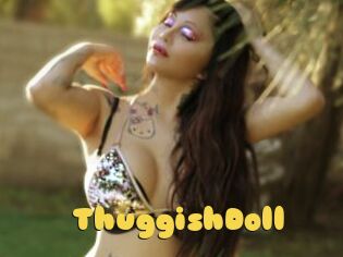 ThuggishDoll