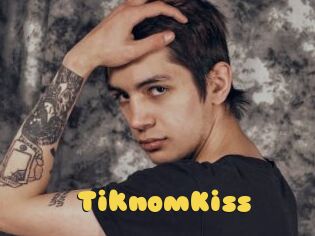 TiknomKiss