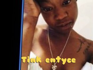 Tink_entyce