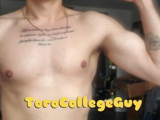 ToroCollegeGuy