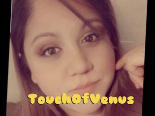 TouchOfVenus