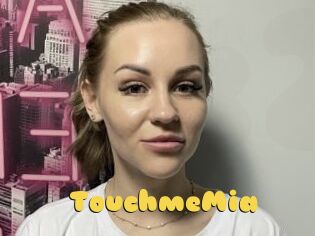 TouchmeMia