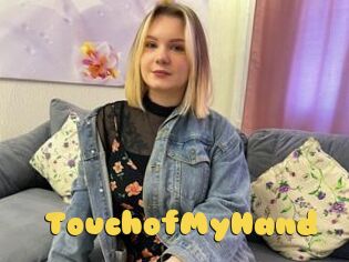 TouchofMyHand