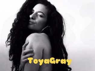 ToyaGray