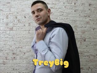 TreyBig