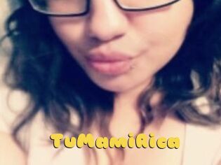 TuMamiRica