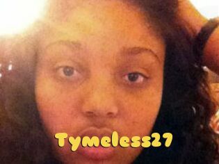 Tymeless27