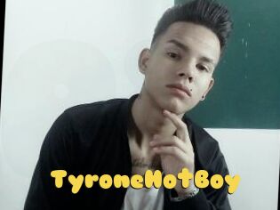 TyroneHotBoy