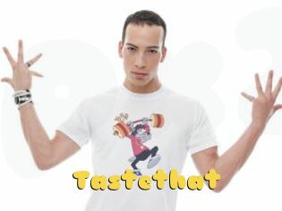 Tastethat