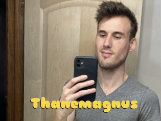 Thanemagnus