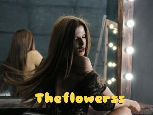 Theflowerss