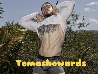 Tomashowards