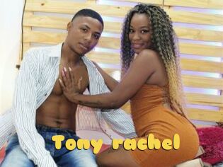 Tony_rachel