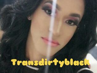 Transdirtyblack