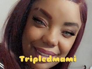 Tripledmami