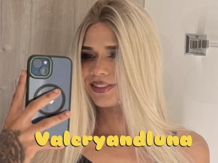 Valeryandluna