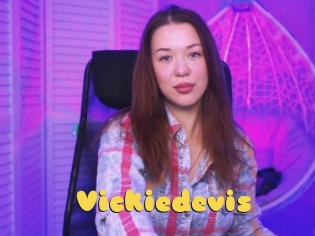 Vickiedevis