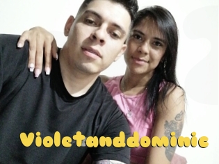 Violetanddominic